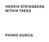 Strindberg Henrik - Within Trees in the group Externt_Lager /  at Bengans Skivbutik AB (550166)