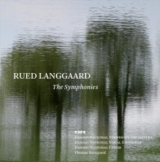 Rued Langgaard - The Symphonies