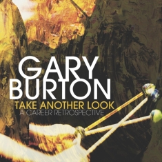 Burton Gary - Take Another Look: A Career Retrosp
