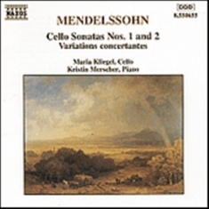 Mendelssohn Felix - Cello Sonatas 1 & 2
