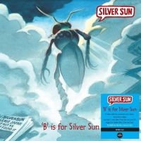 Silver Sun - B' Is For Silver Sun