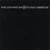 Velvet Underground - White Light/White Heat in the group Minishops / Velvet Underground at Bengans Skivbutik AB (550486)