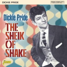 Dickie Pride - Sheik Of Shake
