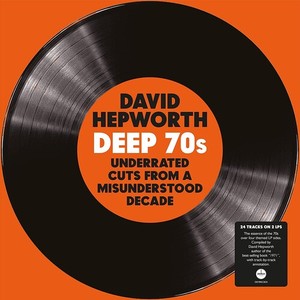 Various Artists - David Hepworth's Deep 70S ? Underra