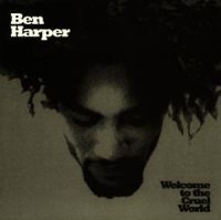 Ben Harper - Welcome To The Cruel