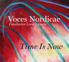 Voces Nordicae - Time Is Now