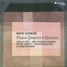 Faust Isabelle /Schreiber / Tamestit / Q - Schumann: Piano Quartet & Quintet