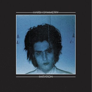 Harsh Symmetry - Imitation (Blue Vinyl)