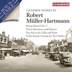 Muller-Hartmann Robert - Chamber Works
