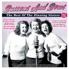 Dinning Sisters - Buttons And Bows - The Best Of The