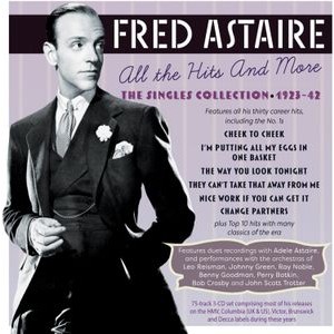 Fred Astaire - All The Hits And More - The Singles