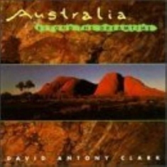 Clark David Anthony - Australia Beyond The Dreamtime