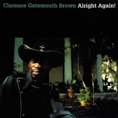 Clarence Gatemouth Brown - Alright Again!