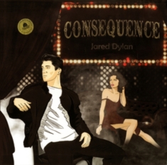 Jared Dylan - Consequence