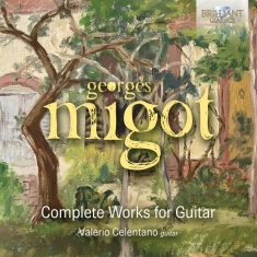 Migot Georges - Complete Works For Guitar