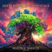 Jim Peterik And World Stage - Roots & Shoots Vol. 1