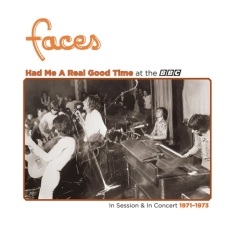 Faces - Had Me A Real Good Time  With