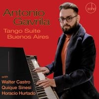 Antonio Gavrila - Tango Suite Buenos Aires