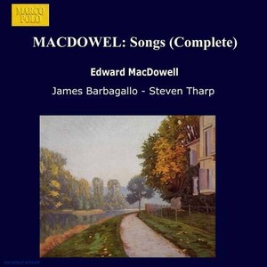 Macdowell Edward - Songs (Complete)