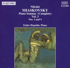 Miaskovsky Nikolai - Piano Sonatas Vol. 3, Nos. 1 And 4