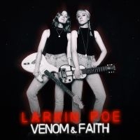 Larkin Poe - Venom & Faith (Silver Vinyl)