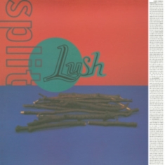 Lush - Split (Re-Issue)