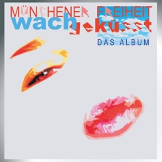 Münchener Freiheit - Wachgeküsst -Coloured/Hq-