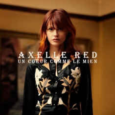 Red Axelle - Un Coeur Comme Le Mien