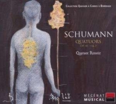 Schumann - String Quartets 1,3 Op 41:1,3