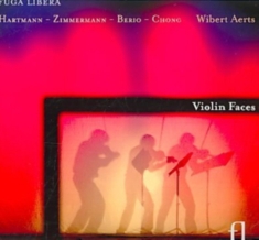 Hartmann  B A  Zimmermann  Ber - Violin Faces / W. Aerts