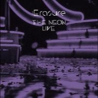 Erasure - The Neon Live