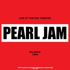 Pearl Jam - Fox Theatre Atlanta, 1994 (Red Spla
