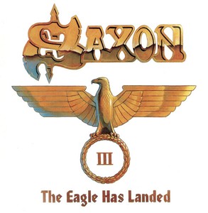 Saxon - The Eagle Has Landed, Pt. 3