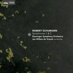 Stavanger Symphony Orchestra / Jan Wille - Schumann Symphonies 1 & 2