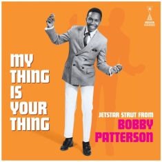 Patterson Bobby - My Thing Is Your Thing - Jetstar St