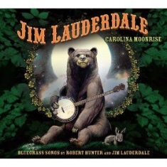 Lauderdale Jim - Carolina Moonrise: Bluegrass Songs in the group CD / Country at Bengans Skivbutik AB (551310)