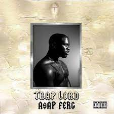 A$Ap Ferg - Trap Lord (10Th Anniversary)