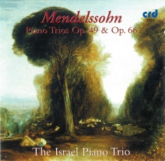 Mendelssohn Felix - Piano Trios In D Minor Op.49, C Min