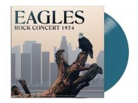 Eagles The - Rock Concert 1974 (Green Vinyl Lp)