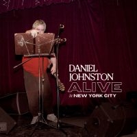 Daniel Johnston - Alive In New York City (Clear Vinyl