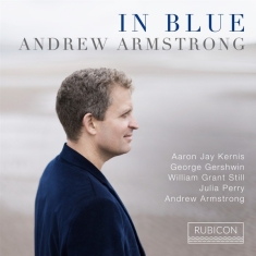 Armstrong Andrew - In Blue (Amerikanische Klavierwerke)