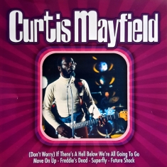 Curtis Mayfield - Curtis Mayfield