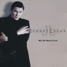 Johnny Logan - We All Need Love (Cd+Dvd)