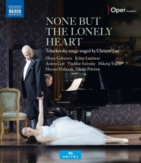 Tchaikovsky Pyotr Ilyich - None But The Lonely Heart (Bluray)