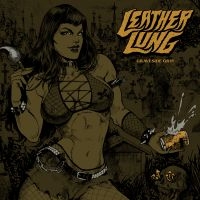 Leather Lung - Graveside Grin (Digisleeve)