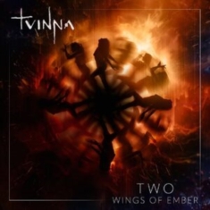 Tvinna - Two – Wings Of Ember