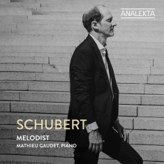 Franz Schubert - Melodist