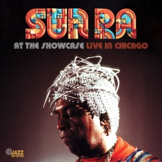 Sun Ra - At The Showcase  Live In Chicago