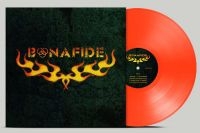 Bonafide - Bonafide (Neon Orange Tsp Vinyl)
