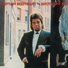 Captain Beefheart & His Magic Band - The Spotlight Kid (Deluxe Edition)